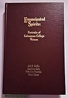 Emancipated Spirits: Portraits of Kalamazoo College Women B000ZGI0JC Book Cover