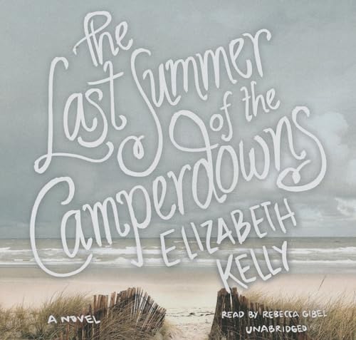 The Last Summer of the Camperdowns