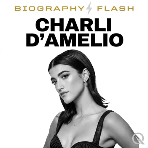 Couverture de Charli D'Amelio - Biography Flash