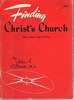 Finding Christ's Church: With a Map to Show the Way B09LMSVMPF Book Cover