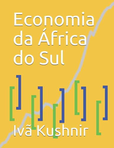 Economia da África do Sul (Portuguese Edition)