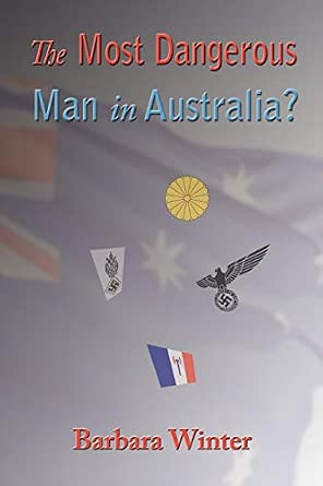 The Most Dangerous Man in Australia? The Most Dangerous Man in Australia? book cover