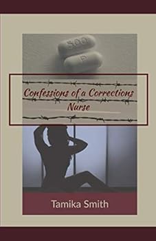 Paperback Confessions of a Corrections Nurse Book