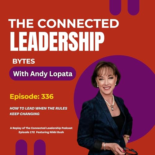 How to Lead When the Rules Keep Changing with Nikki Bush