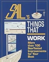 Things That Work: 100 Sea-tested Improvements for Your Boat 0877423741 Book Cover