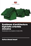 telecharger logiciel dessin architecture 3d gratuit  Systèmes d\'architecture logicielle orientée domaine: Modélisation et conception à l\'aide d\'UML