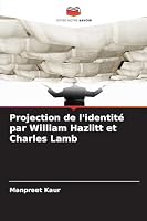 Projection de l'identité par William Hazlitt et Charles Lamb (French Edition) 6206832759 Book Cover