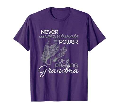 Grandma Catholic Religious Power of a Praying Grandparent T-Shirt