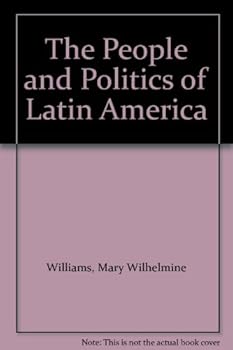 Hardcover The People and Politics of Latin America Book