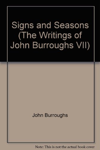 Signs and Seasons (The Writings of John Burroug... B0024CBK88 Book Cover