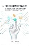 AI Tools For Everyday Life