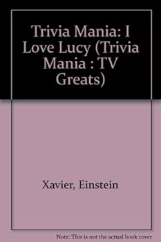 Mass Market Paperback Trivia Mania: I Love Lucy Book