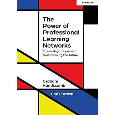 The Power of Professional Learning Networks