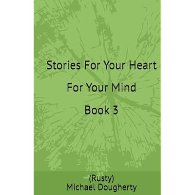 Stories For Your Heart For Your Mind Book 3