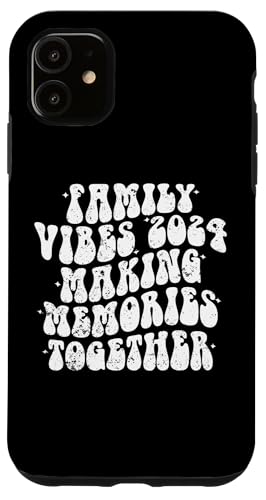 Carcasa para iPhone 11 Familia 2024 Vibes Reunión Familiar Vacaciones Hacer Recuerdos