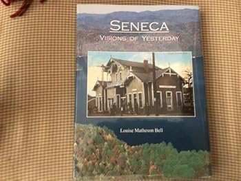 Hardcover Seneca-Visions of Yesterday Book