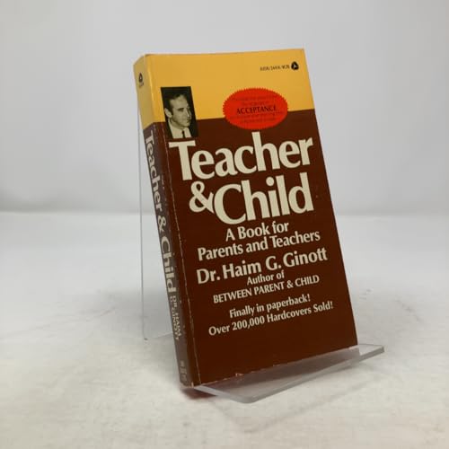 Teacher and Child: A Book for Parents and Teachers