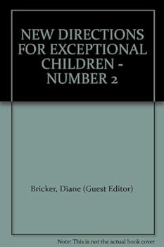 Unknown Binding NEW DIRECTIONS FOR EXCEPTIONAL CHILDREN - NUMBER 2 Book