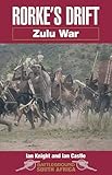 Rorke's Drift: Zulu War (Battleground Books: Pre WWI)