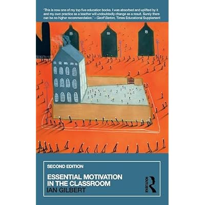 Essential Motivation in the Classroom
