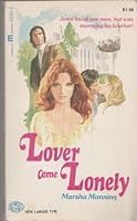Lover Come Lonely B000H07TO8 Book Cover