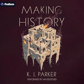 Making History Audiolibro Por K. J. Parker arte de portada
