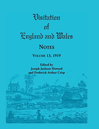 Visitation of England and Wales Notes : Volume 13, 1919