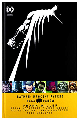Batman: Mroczny Rycerz. Rasa PanÄ‚lw - Frank Miller, Brian Azzarello, Andy Kubert, Frank Miller [KOMIKS]
