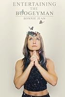 Entertaining The Boogeyman: The Dark Side of Manifestation B0858T5T36 Book Cover