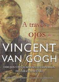 Paperback A través de los ojos de Vincent van Gogh [Spanish] Book