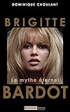 Brigitte Bardot (French Edition)
