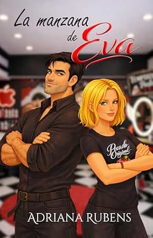 La manzana de Eva: Una comedia romántica gamberra y con mucho salseo (Pecado Original nº 1)