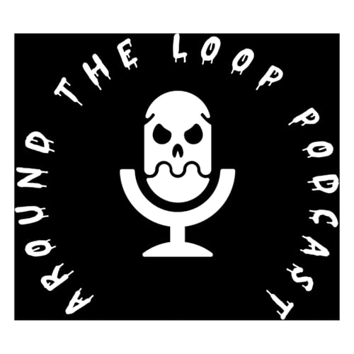 Around The Loop Podcast Titelbild