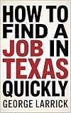 How to Find a Job in Texas Quickly