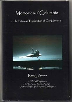 Hardcover "Memories of Columbia" - The Future of Exploration of Our Universe - Book