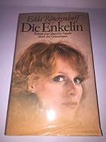 Die Enkelin. Roman einer deutschen Familie durch drei Generationen B001G62EQ0 Book Cover