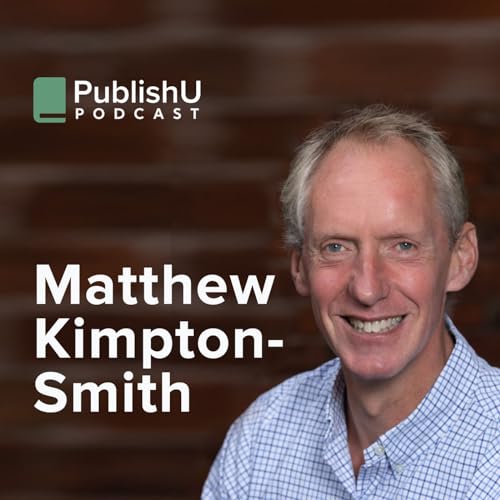PublishU Podcast with Matthew Kimpton-Smith ‘Second Chance’ cover art