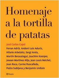 Hardcover Homenaje a LA Tortilla De Patatas (Spanish Edition) [Spanish] Book