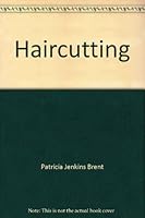 Haircutting (A Concise guide) 0531011275 Book Cover