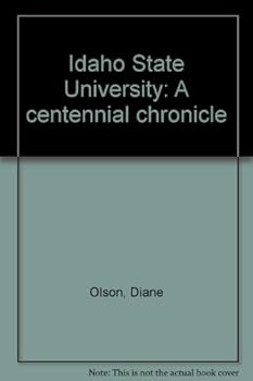 Hardcover Idaho State University: A Centennial Chronicle Book