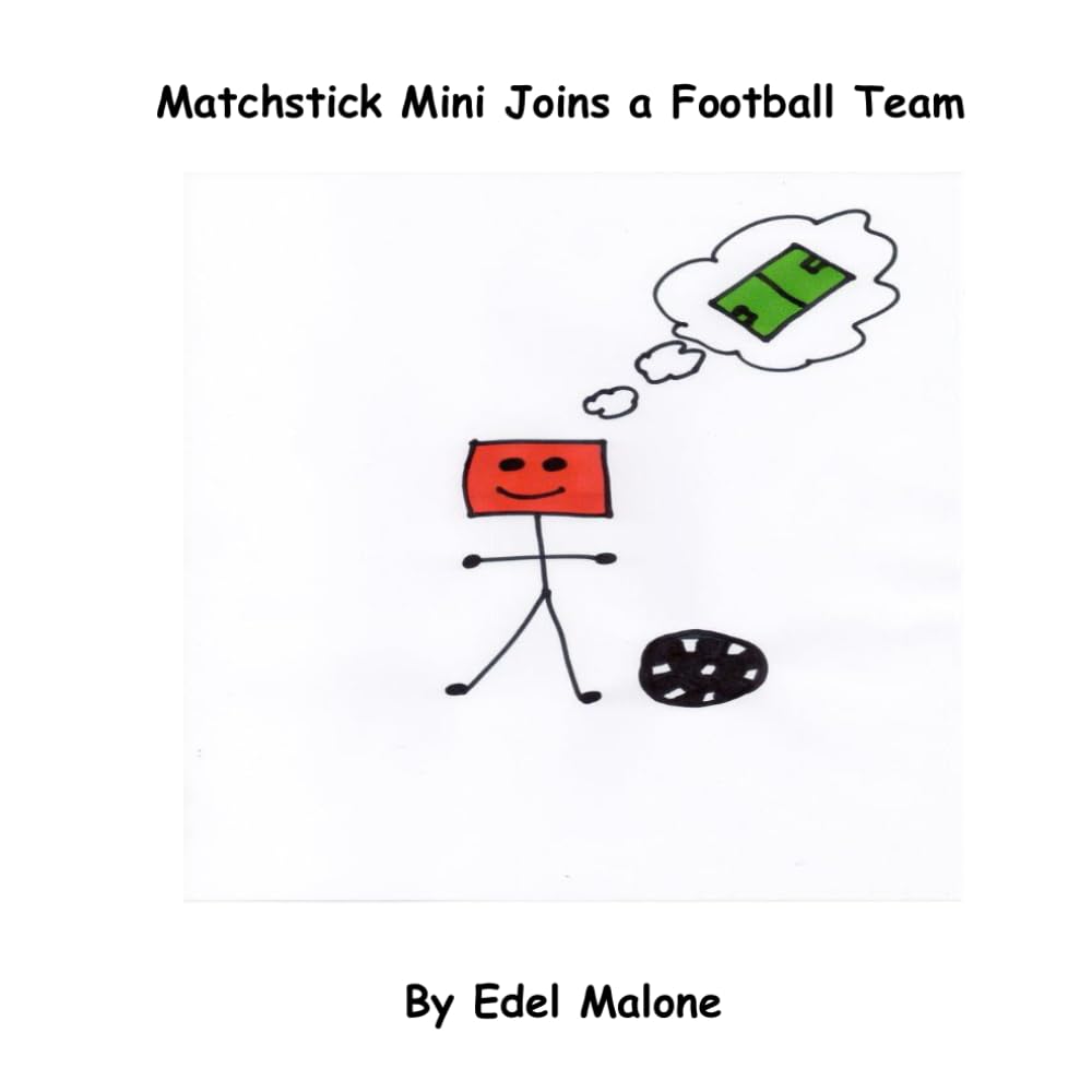 Matchstick Mini joins a football team (Matchstick Mini Loves to Exercise)