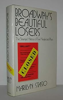 Hardcover BROADWAY'S BEAUTIFUL LOSERS: Book