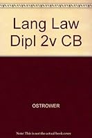 Language, Law, and Diplomacy, Volumes 1 and 2: A Study of Linguistic Diversity in Official International Relations and International Law 0812274083 Book Cover