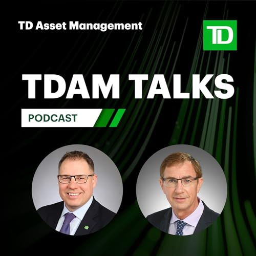 2026 - The Year Ahead in Markets | TDAM Talks Podcast
