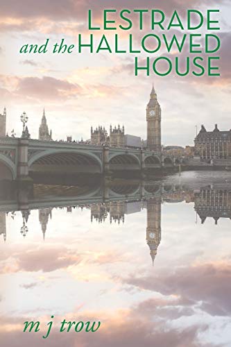 Lestrade and the Hallowed House