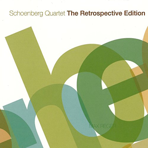 Reger The Retrospective Edition, Vol. 3 Schoenberg