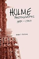 Hulme Photographs 1984-1987 1091074526 Book Cover