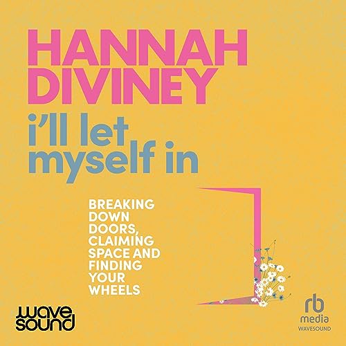 I'll Let Myself In (By Hannah Diviney) episode artwork