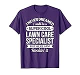Lawn Care Specialist Tshirt Gifts Funny T-Shirt