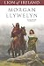 Lion of Ireland (Celtic World of Morgan Llywelyn, 5)